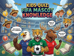                                                                       Kids Quiz: FIFA Mascot Knowledge ﻞﯿﮭﮐ
