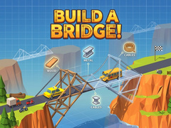                                                                      Build a Bridge! ﻞﯿﮭﮐ