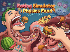                                                                       Eating Simulator: Physics Food  ﻞﯿﮭﮐ