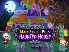                                                                       Main Street Pets Haunted House ﻞﯿﮭﮐ
