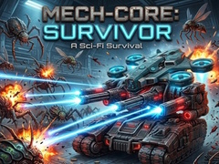                                                                       Mech Core: Survivor ﻞﯿﮭﮐ