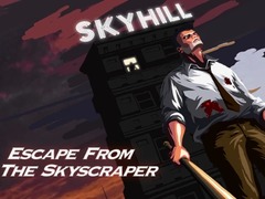                                                                       Skyhill: Escape From the Skyscraper! ﻞﯿﮭﮐ