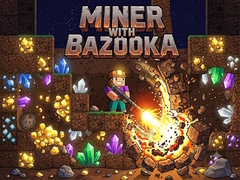                                                                       Miner with bazooka ﻞﯿﮭﮐ