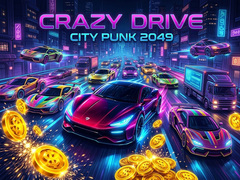                                                                       Crazy Drive City Punk 2049 ﻞﯿﮭﮐ