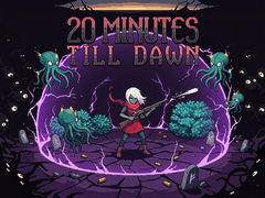                                                                       20 Minutes Till Dawn ﻞﯿﮭﮐ