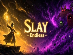                                                                       Slay Endless  ﻞﯿﮭﮐ