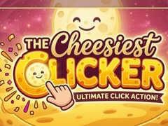                                                                       TheCheesiestClicker! ﻞﯿﮭﮐ