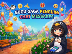                                                                       Gugu Gaga Penguin: Chat Messages ﻞﯿﮭﮐ