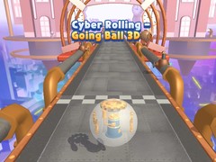                                                                       Cyber Rolling - Going Ball 3D ﻞﯿﮭﮐ