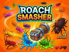                                                                       Roach Smasher ﻞﯿﮭﮐ
