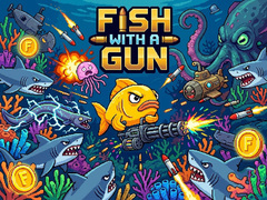                                                                       Fish With a Gun ﻞﯿﮭﮐ