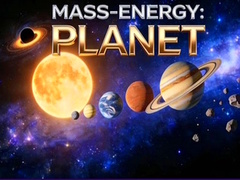                                                                       Mass-Energy: Planet ﻞﯿﮭﮐ
