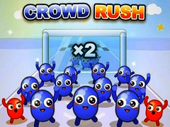                                                                       Crowd Rush ﻞﯿﮭﮐ