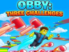                                                                       Obby: Three Challenges ﻞﯿﮭﮐ