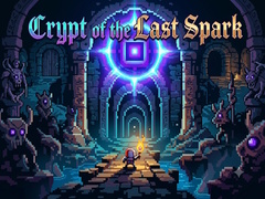                                                                       Crypt of the Last Spark ﻞﯿﮭﮐ