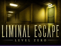                                                                       Liminal Escape: Level Zero ﻞﯿﮭﮐ
