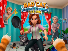                                                                       Bad Cat Prankster Moms Return ﻞﯿﮭﮐ