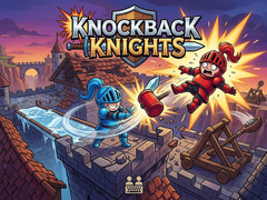                                                                       Knockback Knights ﻞﯿﮭﮐ