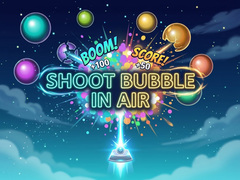                                                                       Shoot Bubble in Air ﻞﯿﮭﮐ
