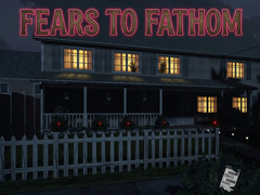                                                                       Fears to Fathom ﻞﯿﮭﮐ