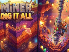                                                                       Miner, Dig It All ﻞﯿﮭﮐ
