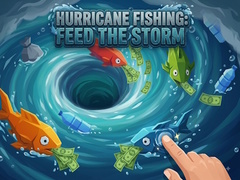                                                                       Hurricane Fishing: Feed the Storm ﻞﯿﮭﮐ