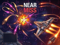                                                                       Near Miss ﻞﯿﮭﮐ