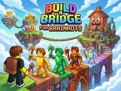                                                                       Build a Bridge for Brainrots ﻞﯿﮭﮐ