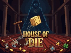                                                                       House of Die ﻞﯿﮭﮐ