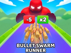                                                                       Bullet Swarm Runner ﻞﯿﮭﮐ