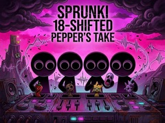                                                                       Sprunki 18-Shifted Pepper’s Take ﻞﯿﮭﮐ