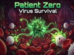                                                                       Patient Zero: Virus Survival ﻞﯿﮭﮐ