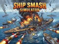                                                                       Ship Smash Simulator ﻞﯿﮭﮐ