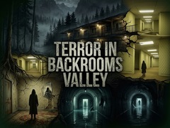                                                                       Terror in Backrooms Valley ﻞﯿﮭﮐ