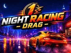                                                                       Night Racing Drag ﻞﯿﮭﮐ
