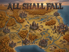                                                                       All Shall Fall ﻞﯿﮭﮐ