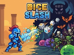                                                                       Dice & Slash ﻞﯿﮭﮐ