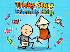                                                                       Tricky Story Friendly Help ﻞﯿﮭﮐ