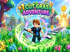                                                                       +1 Cut Grass Adventure ﻞﯿﮭﮐ