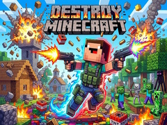                                                                       Destroy Minecraft ﻞﯿﮭﮐ