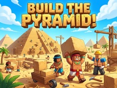                                                                       Build the Pyramid! ﻞﯿﮭﮐ