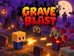                                                                       Grave Blast ﻞﯿﮭﮐ