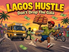                                                                       Lagos Hustle - Don't Drop the Gala ﻞﯿﮭﮐ