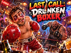                                                                       Last Call Drunken Boxer ﻞﯿﮭﮐ