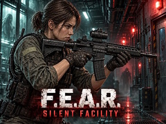                                                                       F.E.A.R.: Silent Facility ﻞﯿﮭﮐ