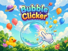                                                                       Bubble Clicker ﻞﯿﮭﮐ
