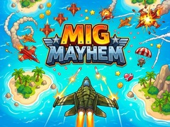                                                                       Mig Mayhem ﻞﯿﮭﮐ