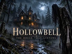                                                                       Hollowbell - The House that Listens ﻞﯿﮭﮐ