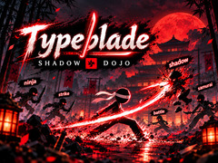                                                                       Typeblade: Shadow Dojo ﻞﯿﮭﮐ