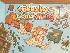                                                                       Gravity Gone Wrong ﻞﯿﮭﮐ